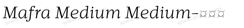 Mafra Medium Medium字体转换